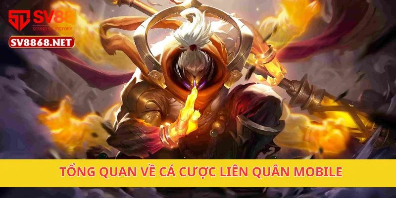 Tổng quan về cá cược Liên Quân Mobile
